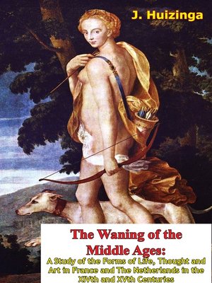 cover image of The Waning of the Middle Ages